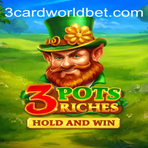3potsRiches: Descubra o Jogo Revolucionário com 3cardworld