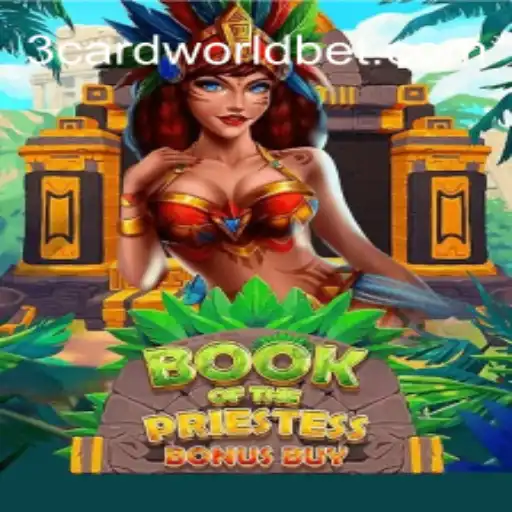 BookOfThePriestess: Descubra o Emocionante Mundo do Jogo 3cardworld